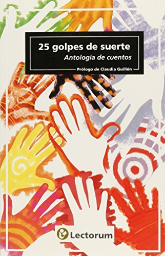 25 Golpes de suerte, Claudia Guillén.