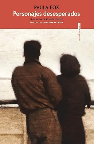 Personajes desesperados, Paula Fox