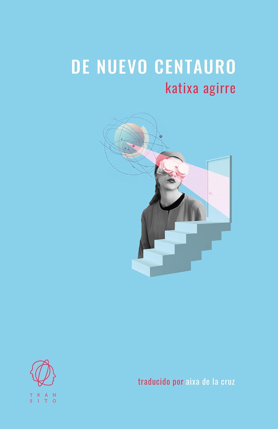 De nuevo centauro, Katixa Agirre.