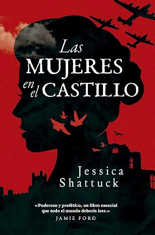 Las mujeres en el castillo, Jessica Shattuck