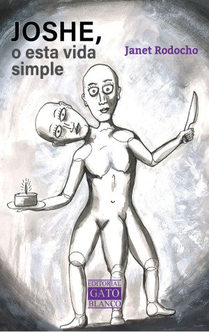 Joshe, O Esta Vida Simple. Janet Rodocho