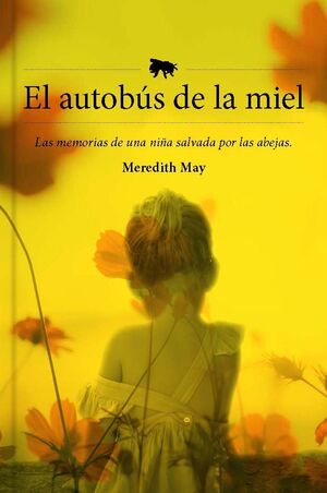El autobús de la miel, Meredith May