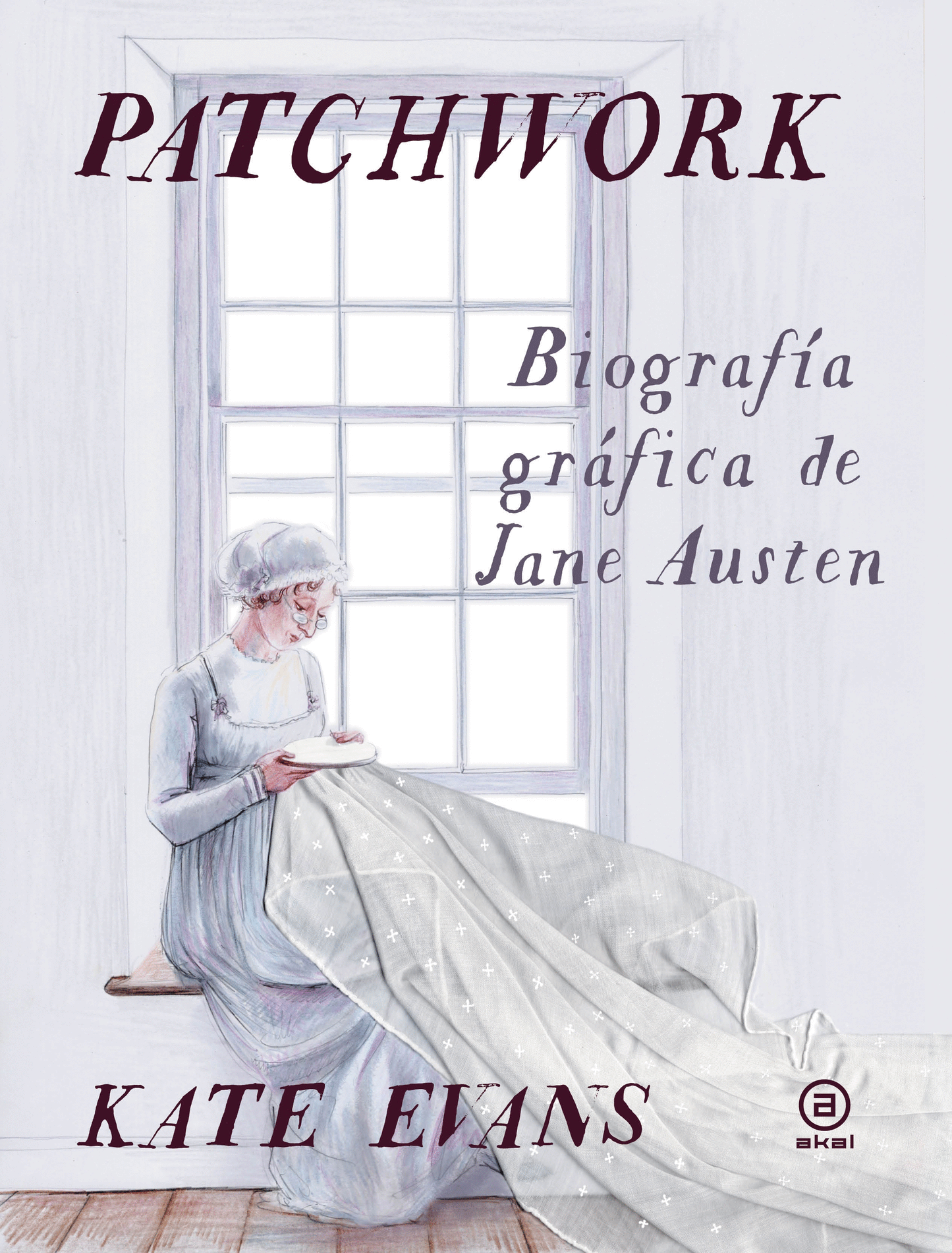 Patchwork: biografía gráfica de Jane Austen. Por Kate Evans.