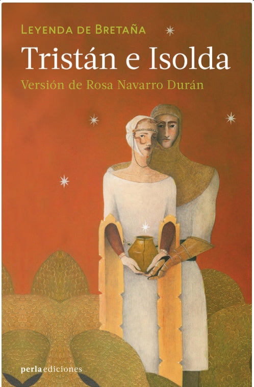 Tristán e Isolda, versión de Rosa Navarro Durán