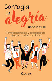 Contagia la alegría, Gaby Roslin