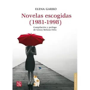 Novelas escogidas (1982–1998) – Elena Garro