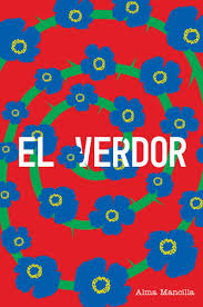 El Verdor, Alma Mancilla.