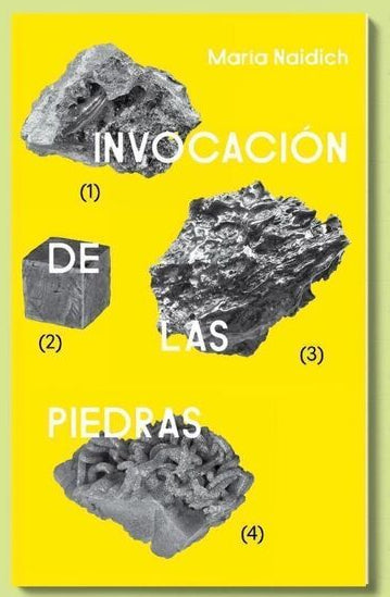 Invocación a las piedras, María Naidich.
