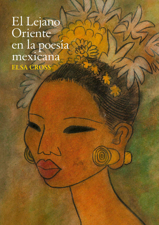 EL LEJANO ORIENTE EN LA POESÍA MEXICANA