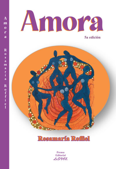 Amora, Rosamaría Roffiel.