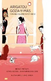 Arigatou goza-y-más de Fernanda Ballesteros.