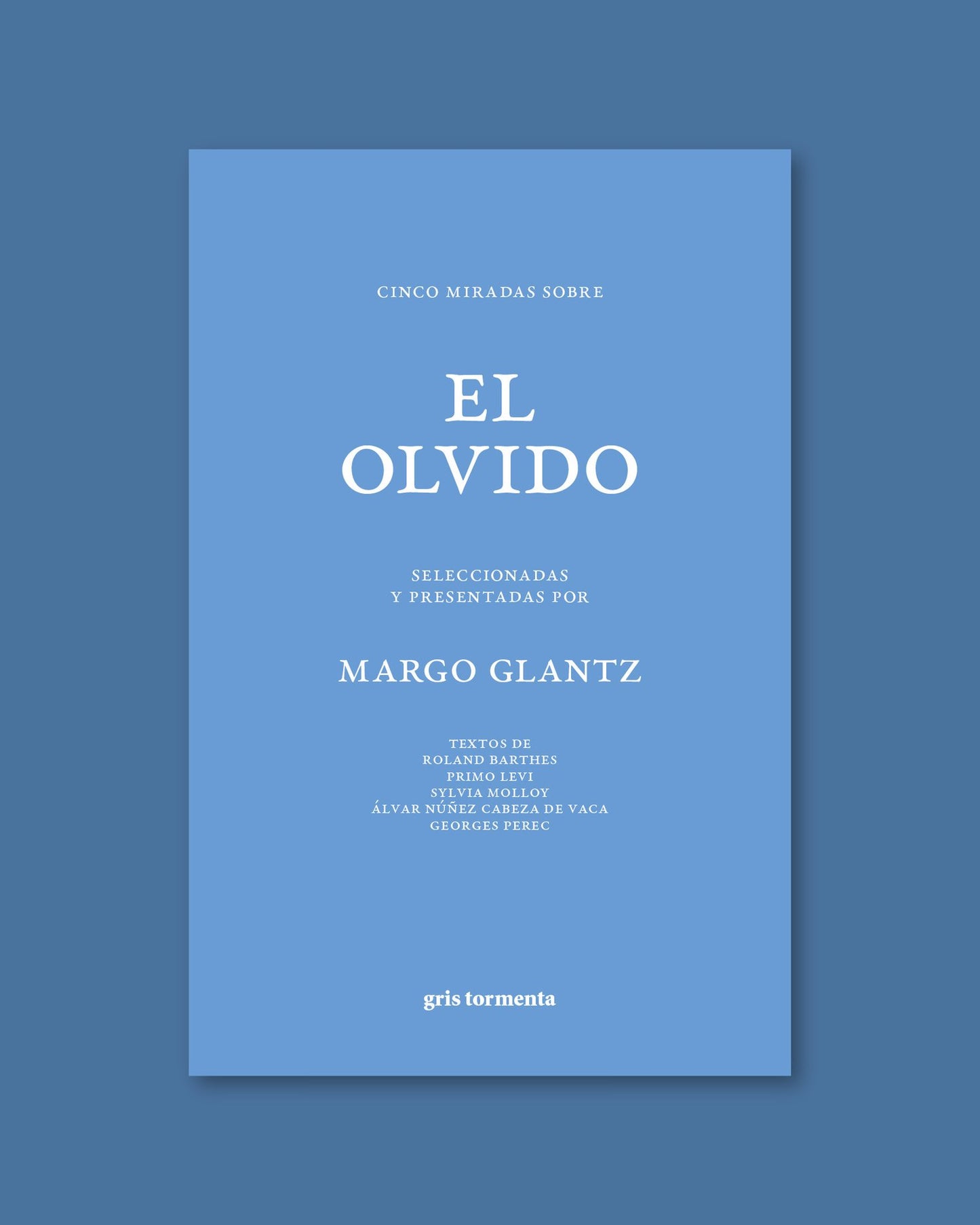 Cinco miradas sobre el olvido, Margo Glantz.