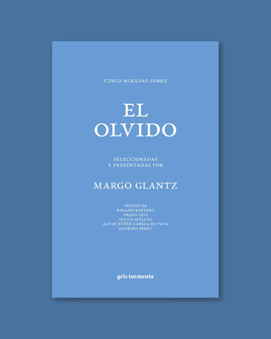 Cinco miradas sobre el olvido, Margo Glantz.