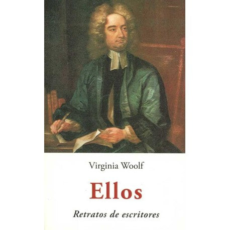 Ellos. Retratos de escritores