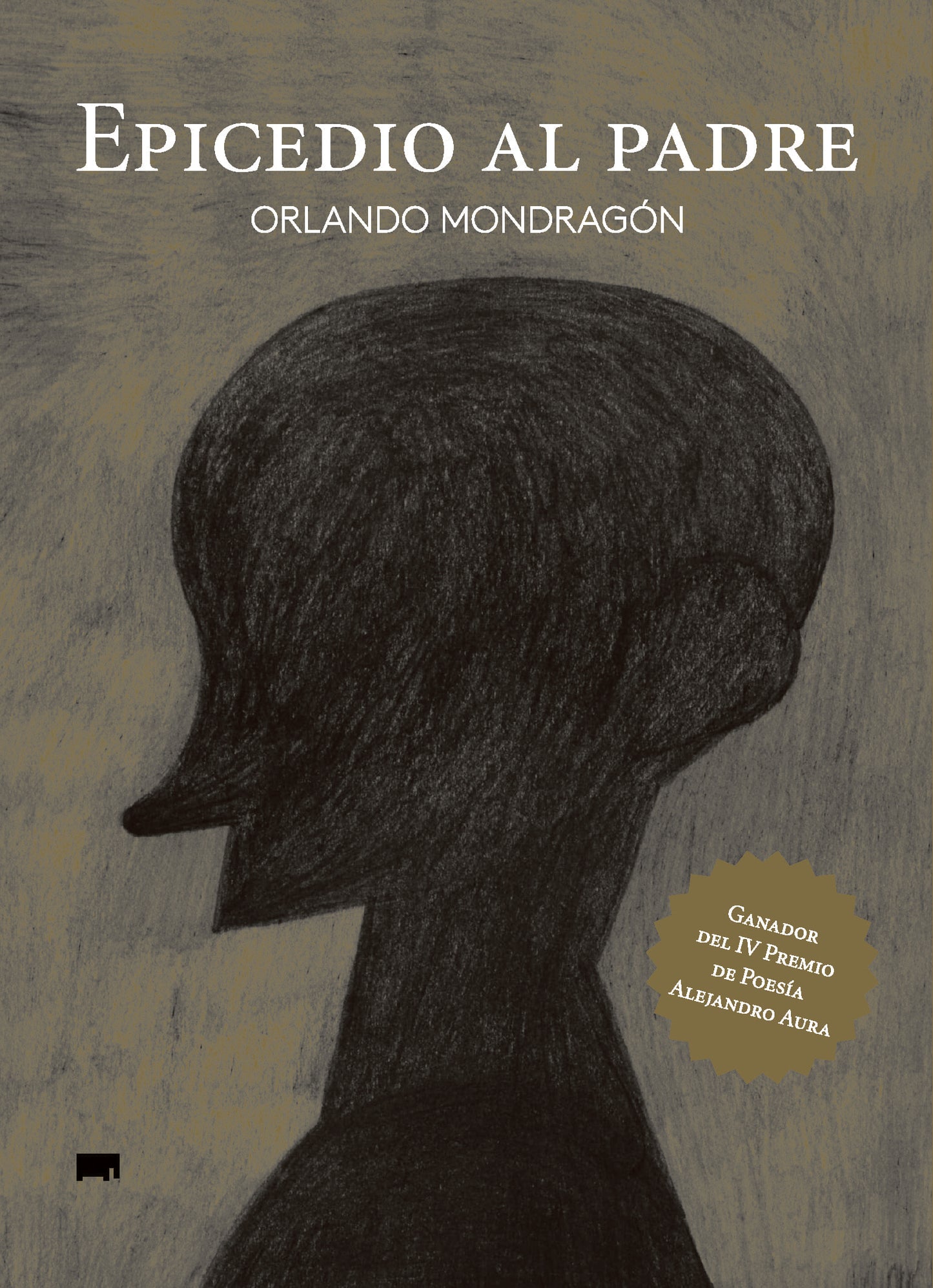 Epicedio al padre, Orlando Mondragón