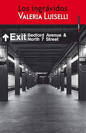 Los Ingrávidos, Valeria Luiselli
