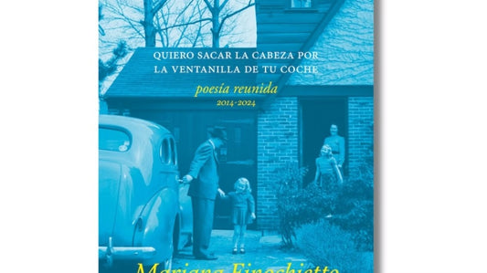 Quiero sacar la cabeza por la ventanilla de tu coche, Mariana Finochietto