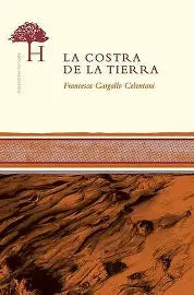 "La costra de la tierra" de Francesca Gargallo
