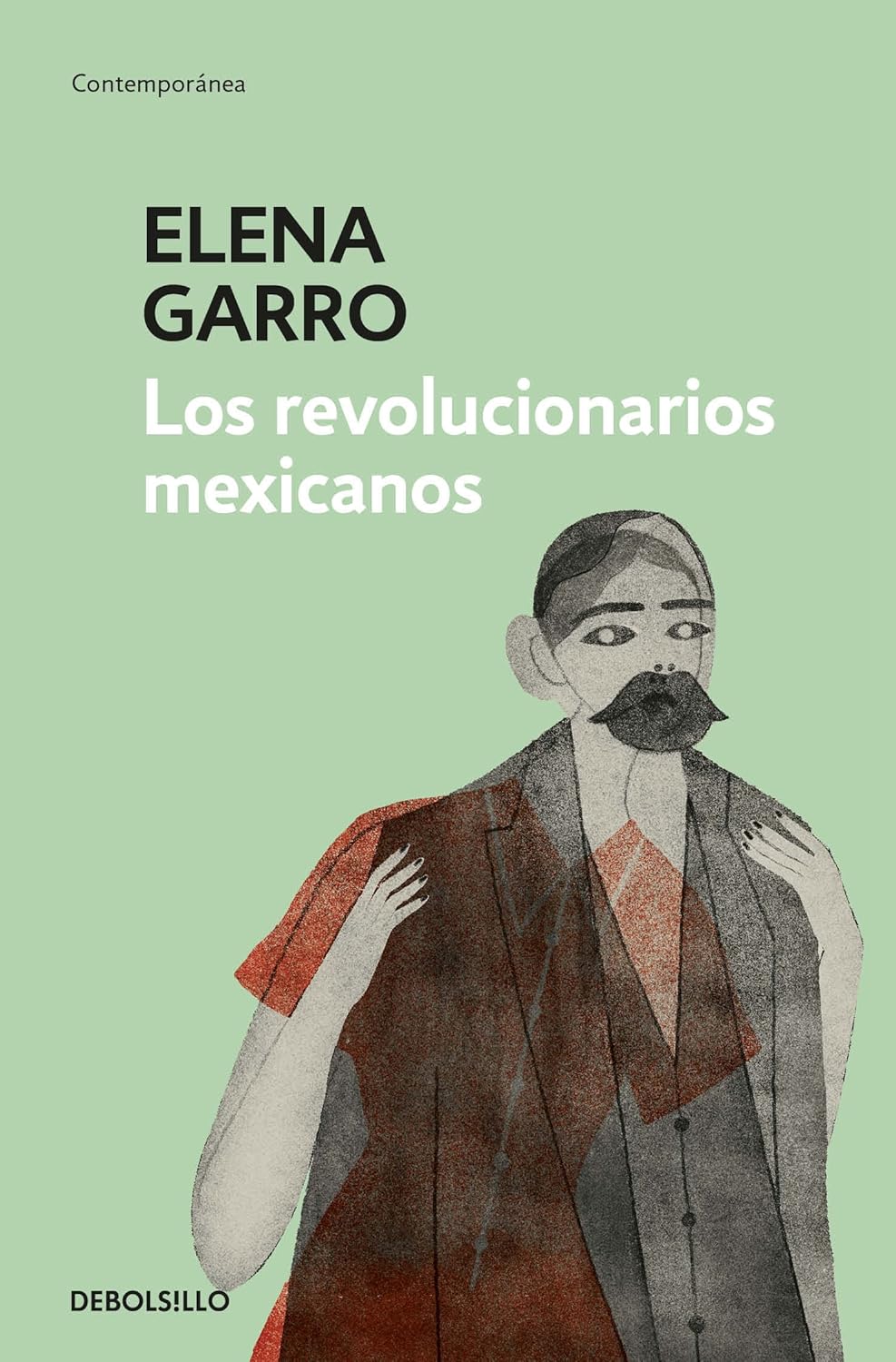 Los revolucionarios mexicanos, de Elena Garro.