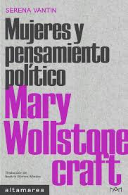 Mary Wollstonecraft, Mujeres y pensamiento político.