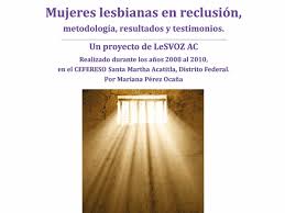 Mujeres Lesbianas en Reclusión, Mariana Pérez Ocaña.