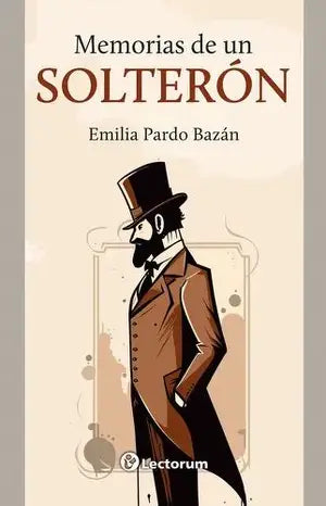 Memorias de un solterón de Emilia Pardo Bazán