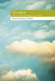 Octubre, Nadia Escalante.