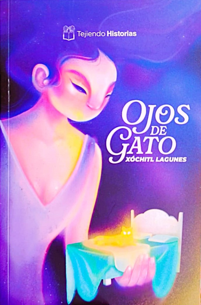 Ojos de gato, Xóchitl Lagunes.