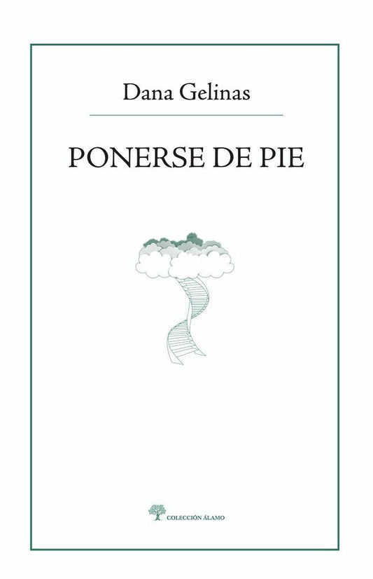 Ponerse de pie, Dana  Gelinas