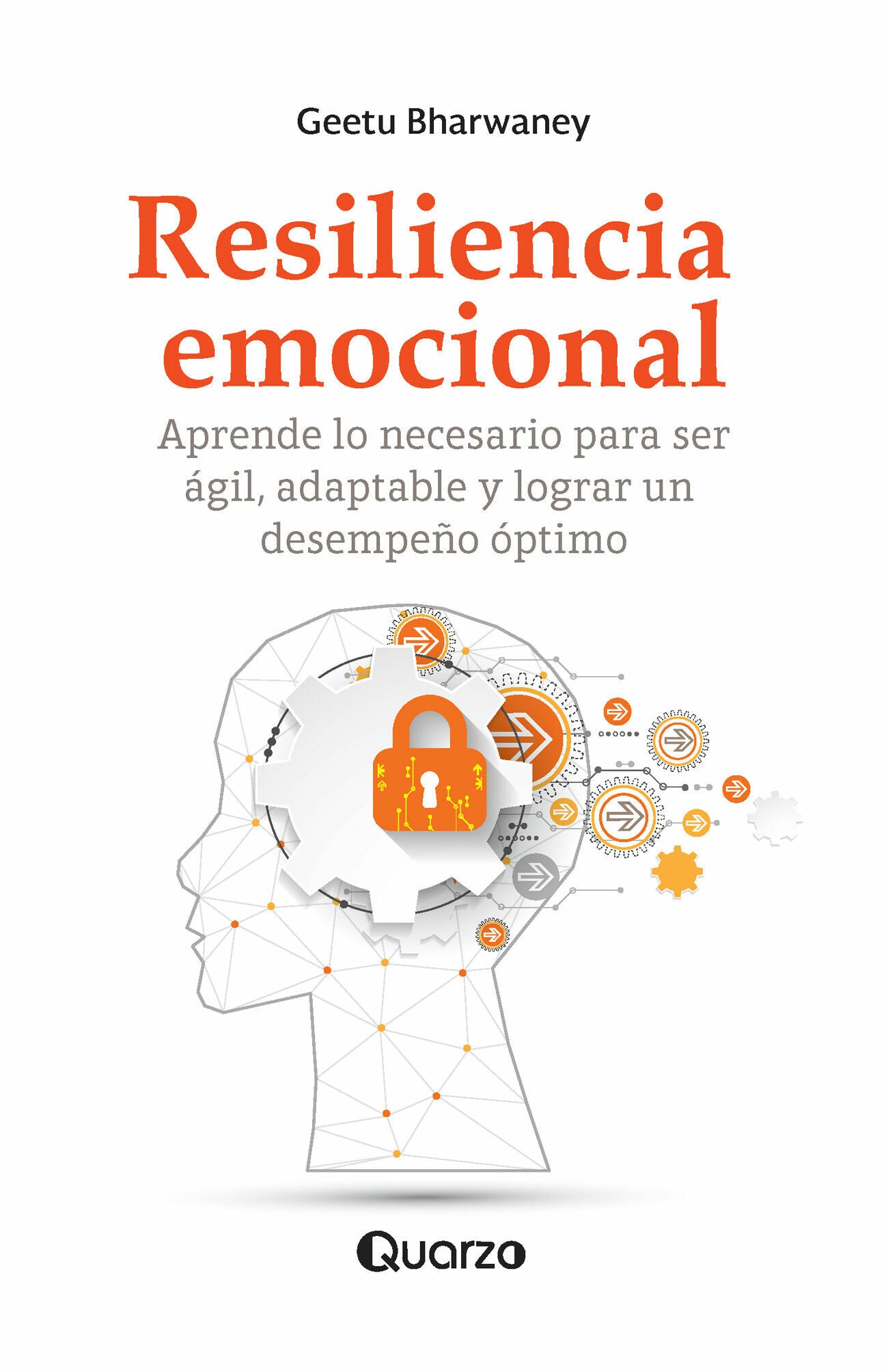 Resiliencia emocional, Geetu Bharwaney.