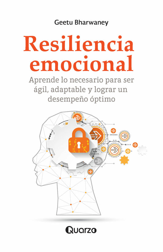 Resiliencia emocional, Geetu Bharwaney.