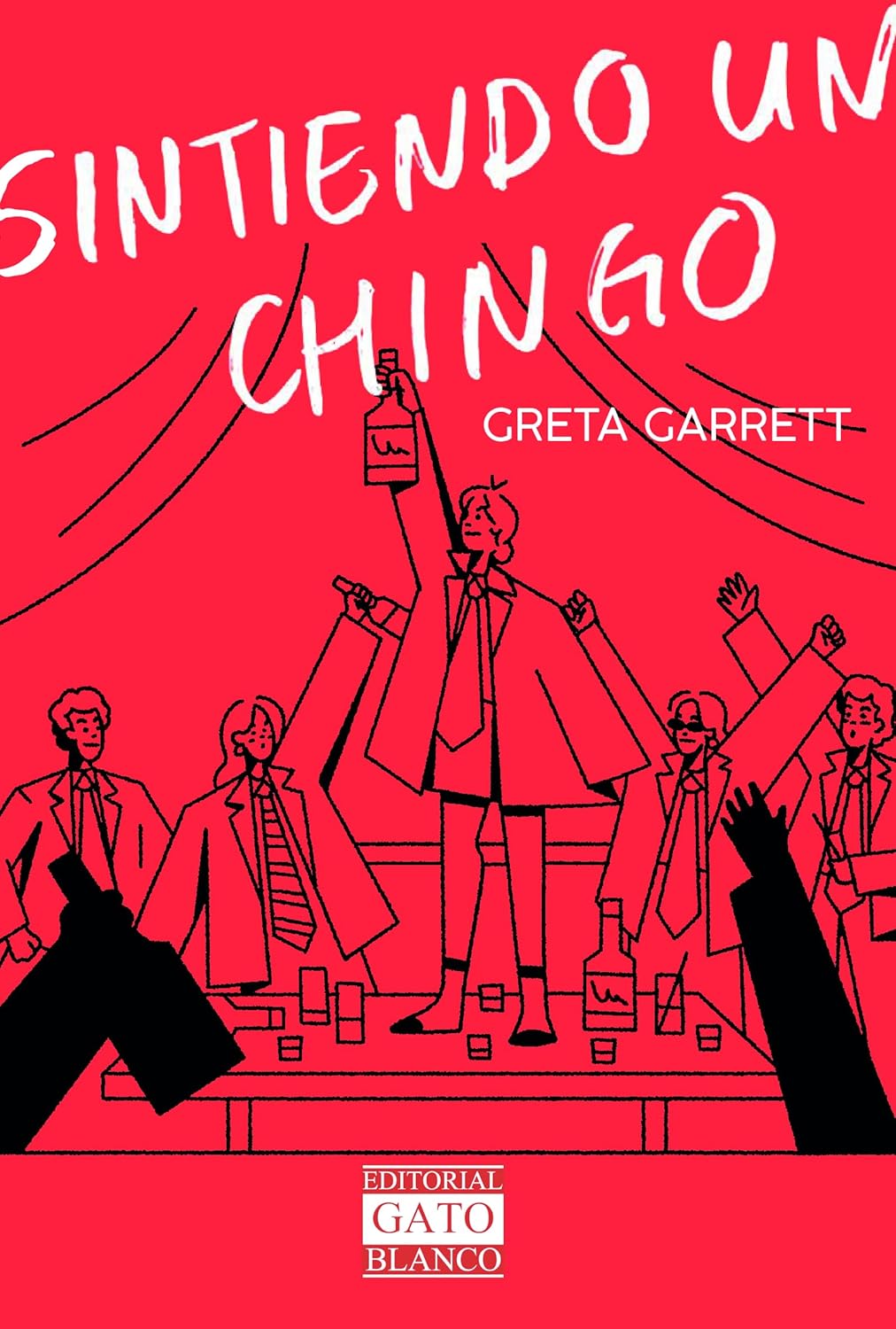 Sintiendo un Chingo de Greta Garrett