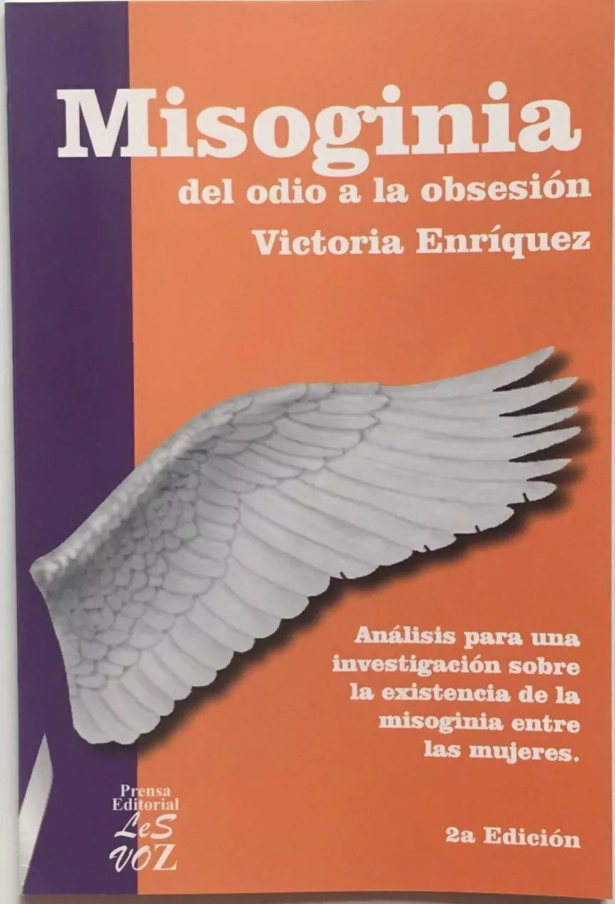 Misoginia, del odio a la obsesión. Victoria Enríquez