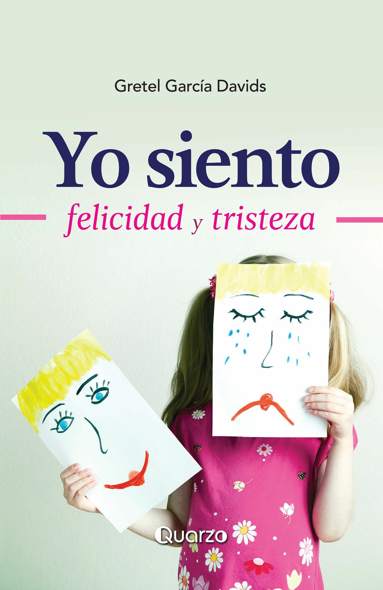 Yo siento felicidad y tristeza.