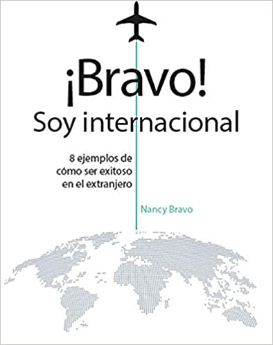 Nancy Bravo, ¡Bravo! Soy internacional