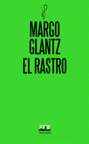 El rastro de Margo Glantz