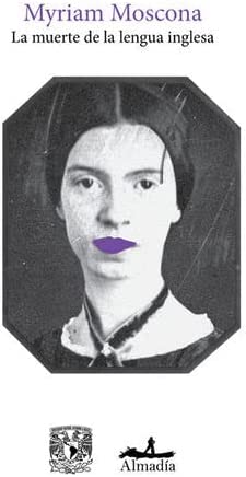 Myriam Moscona, La muerte de la lengua inglesa