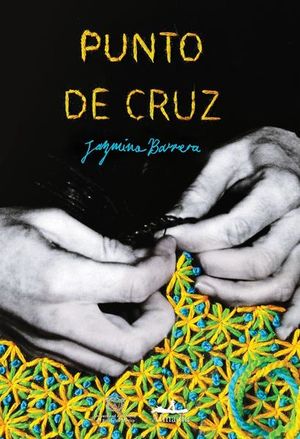 Jazmina Barrera, Punto de cruz