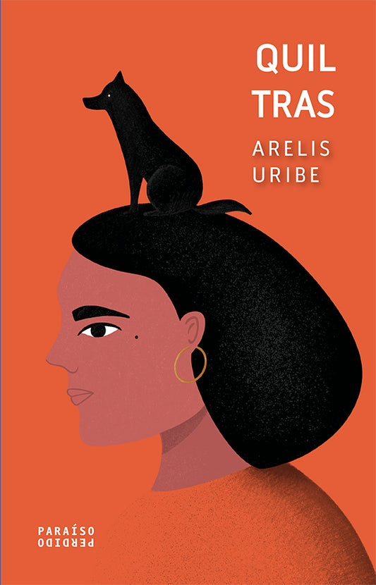 Arelis Uribe, Quiltras