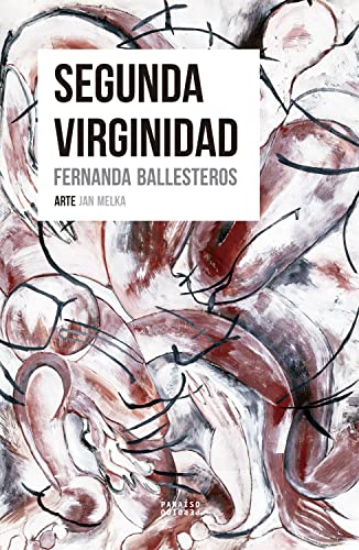 Fernanda Ballesteros, Segunda virginidad