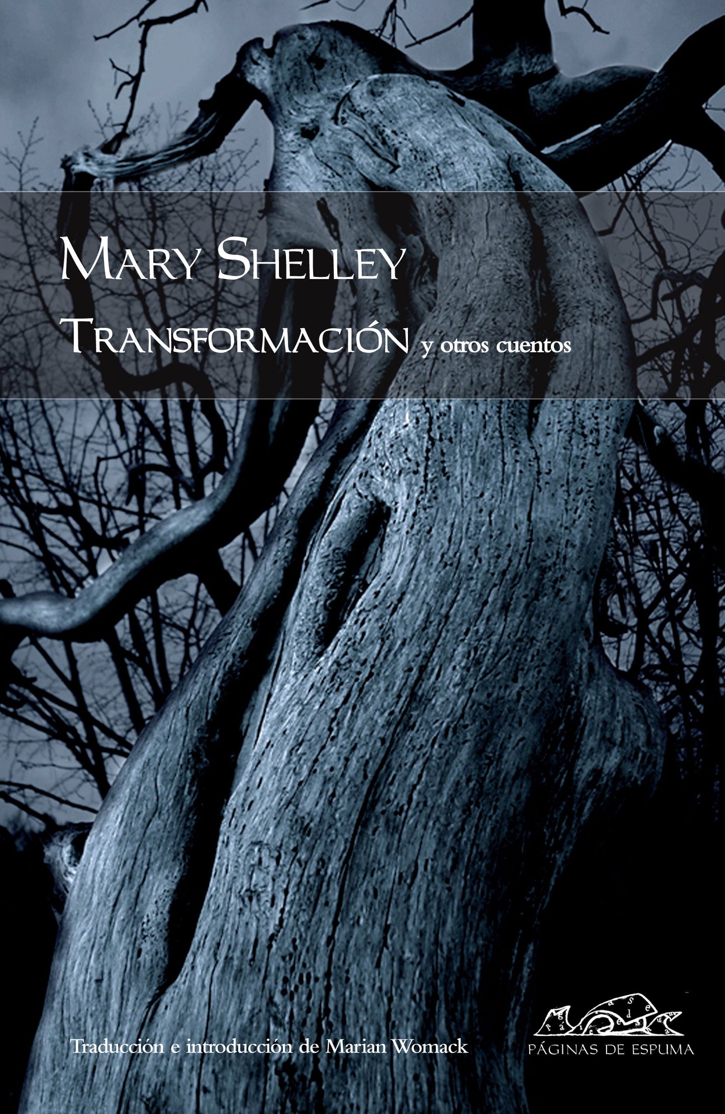 Mary Shelley, Transformación y otros cuentos