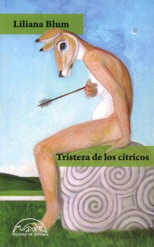 Liliana Blum, Tristeza de los cítricos