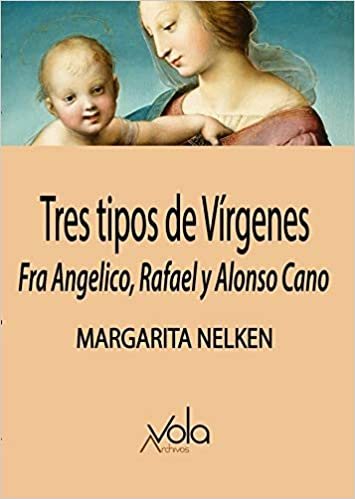 Margarita Nelken, Tres tipos de vírgenes