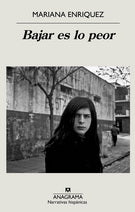 Bajar es lo peor, Mariana Enriquez