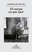 El cuerpo en que nací, Guadalupel Nettel