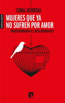 Mujeres que ya no sufren por amor, Coral Herrera