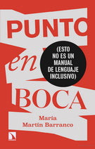 Punto en boca, María Martín Barranco