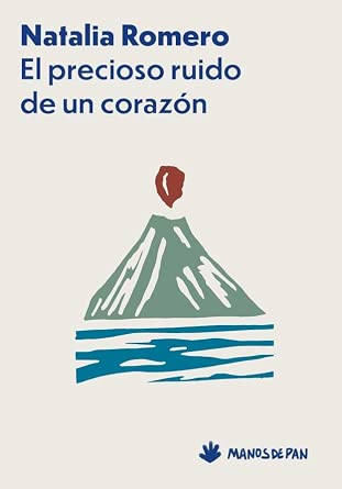 El precioso ruido de un corazon, Natalie romero