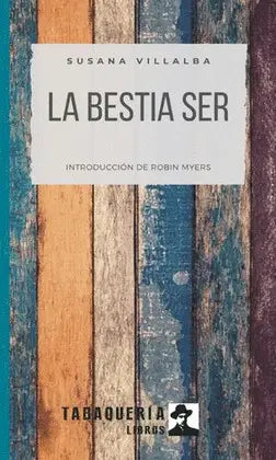 La bestia ser, Susana Villalba