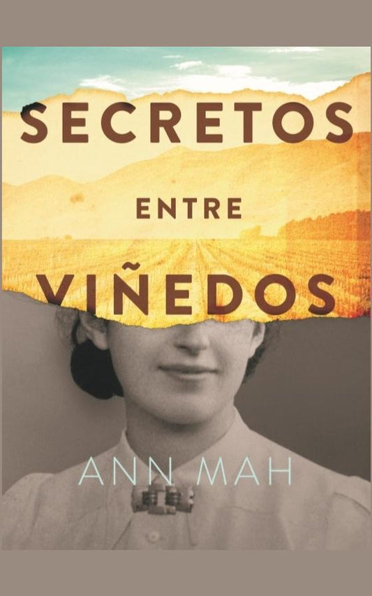 Secretos entre viñedos, Ann Mah
